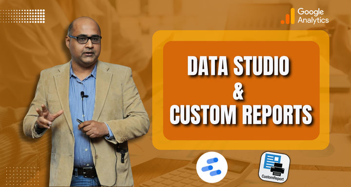 Google Analytics 12 Data Studio And Custom Reports
