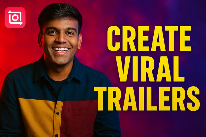 Inshot Tricks For Creating Trailor Style